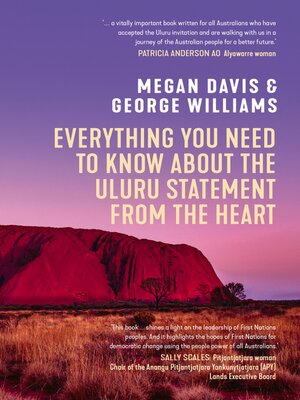 cover image of Everything You Need to Know About the Uluru Statement from the Heart
